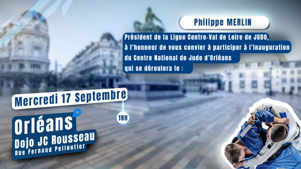 Inauguration du Centre National de Judo d'Orléans